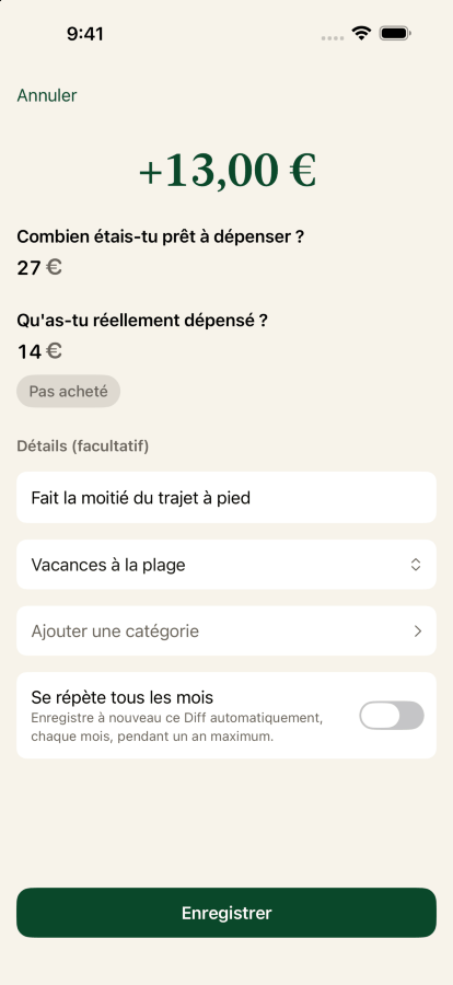 Noter un Diff : vingt-sept dollars prévus, treize cinquante réellement dépensés, avec la description la moitié du trajet à pied et affecté à l'objectif vacances à la plage.