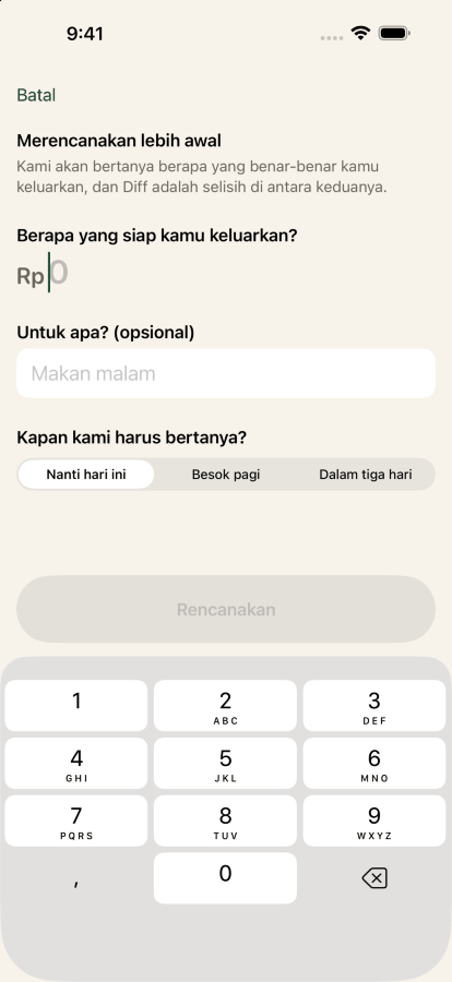 Merencanakan pengeluaran di Keep the Diff: Rp960.000, dengan label makan malam bareng teman, dan aplikasi disetel untuk bertanya lagi dalam tiga hari.