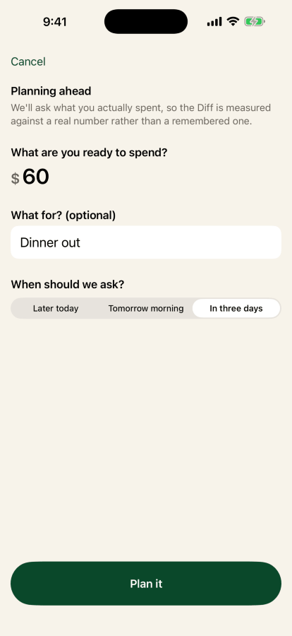 Planning a spend in Keep the Diff: sixty dollars, labeled dinner with friends, with the app set to ask again in three days.