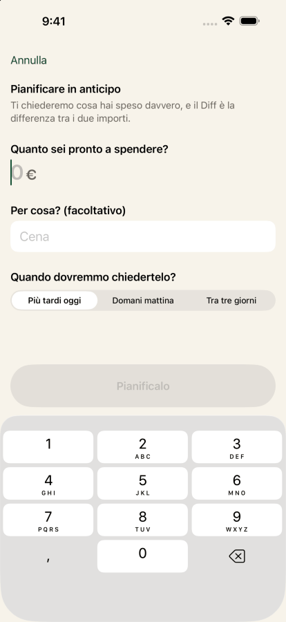 Pianificare una spesa in Keep the Diff: sessanta dollari, etichettato cena con amici, con l'app impostata per chiedere di nuovo tra tre giorni.