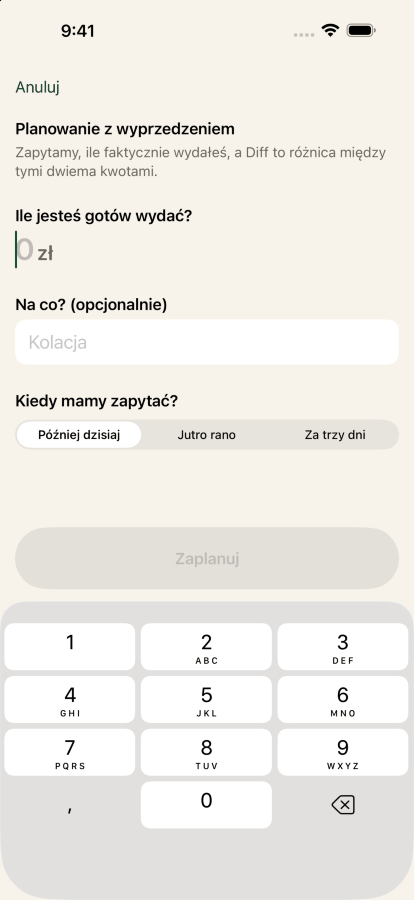 Planowanie wydatku w Keep the Diff: sześćdziesiąt złotych, opisane jako kolacja ze znajomymi, z aplikacją ustawioną, by zapytać ponownie za trzy dni.